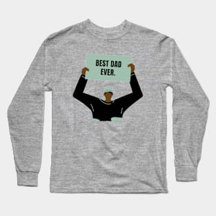 Best Dad Ever T-Shirt Long Sleeve T-Shirt